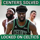 Center STRENGTH: Celtics Can Expect BIG THINGS From Mitchell Robinson, Neemias Queta