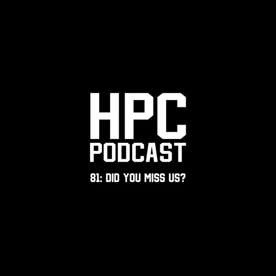 81: Did You Miss Us?