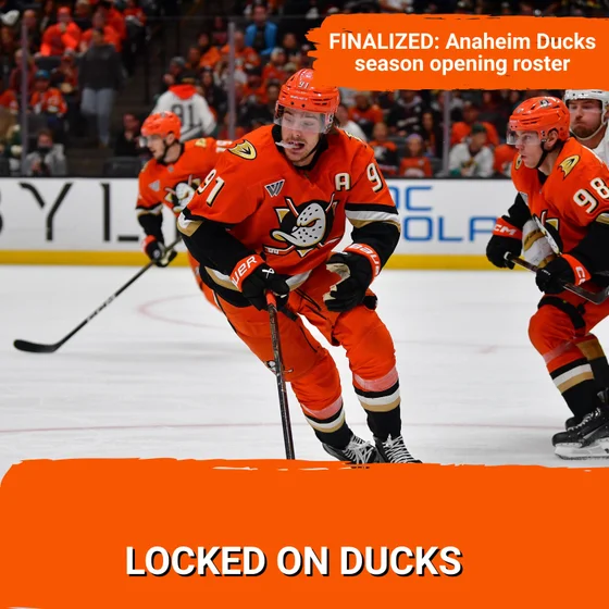 FINALIZED: Anaheim Ducks season opening roster