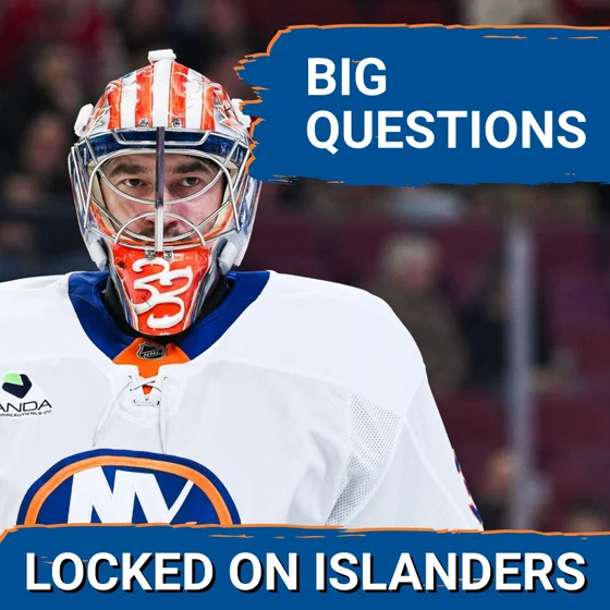 WARNING SIGNS: Islanders Season at RISK Without Reliable Backups for Ilya Sorokin & Semyon Varlamov