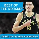 Top 10 College Basketball Players of the Decade IGNITE Debate: Only ONE Freshman On the List?!