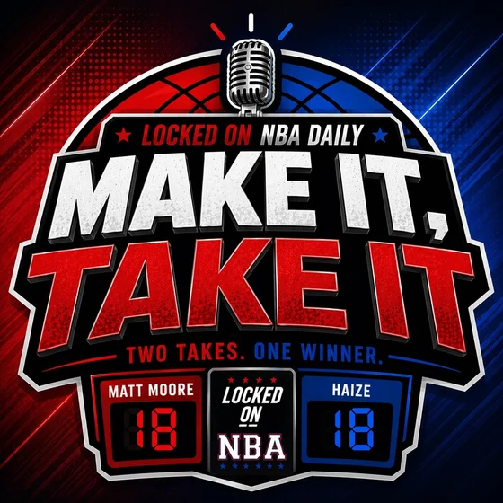 Make It/Take It Championship! Perfect Christmas Day Schedule & Who's the NBA's Next Top-5 Player?