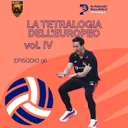 Episodio 97 W - La tetralogia dell'Europeo vol.IV
