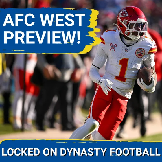 BARGAIN ALERT: Chiefs WR Xavier Worthy EMERGES as Biggest AFC West STEAL | Jeanty or Hampton In '26?