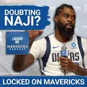 Why the Mavs Need Naji Marshall's Confidence to Stay High
