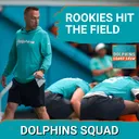 DOLPHINS SQUAD SHOW: Dolphins CULTURE SHIFT? Rookie Camp Reveals Miami’s New Identity | Achane Deal