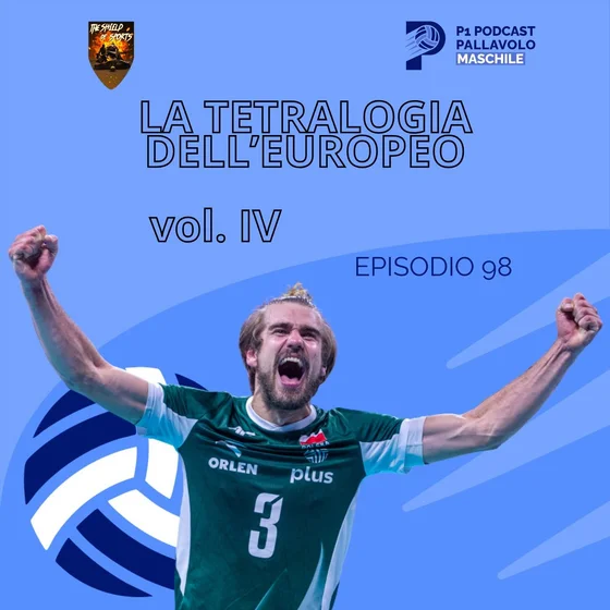 Episodio 98 M - La tetralogia dell'Europeo vol.IV