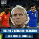 Italy vs Belgium 0-2 REACTION: Stale Mancini 2.0 Debut! 🇮🇹