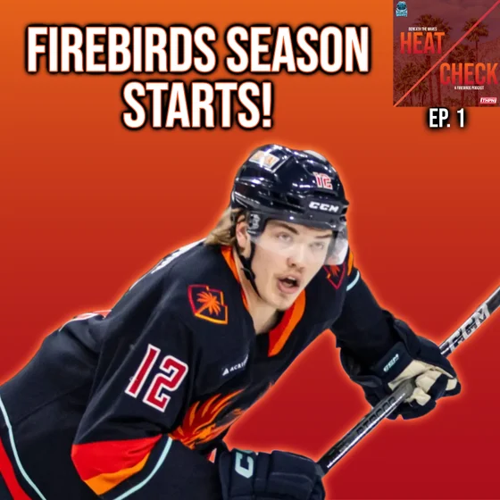 Fired Up For Firebirds Season 5!  |  Heat Check Ep. 1