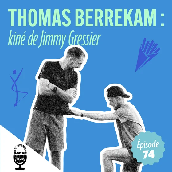 Thomas Berrekam : kiné de Jimmy Gressier