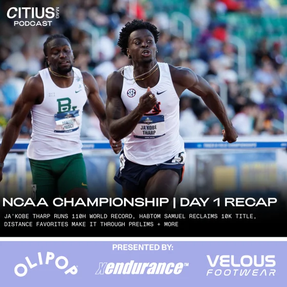 JA’KOBE THARP RUNS 110H WORLD RECORD, HABTOM SAMUEL RECLAIMS 10K TITLE, DISTANCE FAVORITES MAKE IT THROUGH PRELIMS + MORE