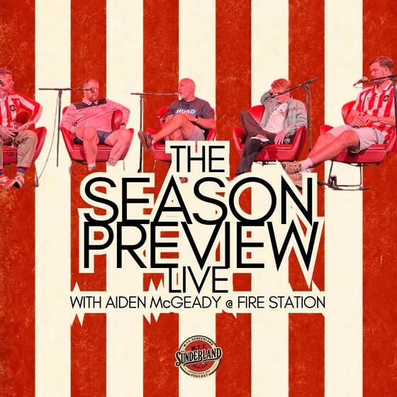 WTF Sunderland Podcast LIVE w/ Aiden McGeady @ Fire Station - 16/08