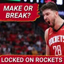 Houston Rockets & Alperen Sengun DIFFICULT Conversations After Season | MAKE Or BREAK Year Coming?
