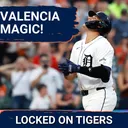 MAGICAL: Eduardo Valencia HOME RUN in Detroit Tigers Debut, Fifth Straight WIN ignites FANS