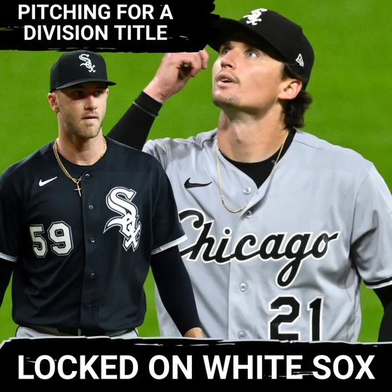 The White Sox MUST chase division title even if it complicates the playoff rotation