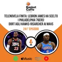 LeBron James ha scelto i Philadelphia 76ers! Ora andiamo in vacanza