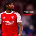 Episode 867: Tough draw