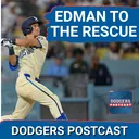 DODGERS POSTCAST: Tommy Edman cranks a 3 RUN SHot to give LA the lea that they MIRACUlOUSLY hold