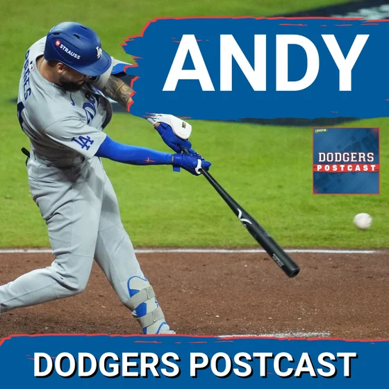 DODGERS POSTCAST: Andy Pages with a clutch 2 run single in the 7th to give the Dodgers the NLDS