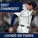 DISASTER: Tigers' Kyle Finnegan STRUGGLES—Should Detroit Keep Him and Zach McKinstry in 2027?