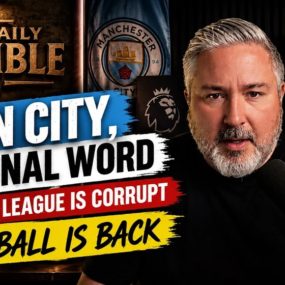 MAN CITY: My FINAL Word on the 115 Case | Premier League Is CORRUPT