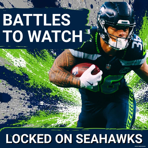 Analyzing Seattle Seahawks Most INTRIGUING Positional Battles Entering Training Camp