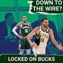The Bucks' Path to 15 Becoming More Clear, Pete Nance's Future and the Next Important Deadline