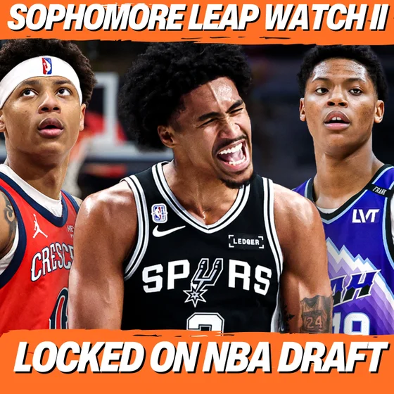 SOPHOMORE LEAP Candidates PART II for 2026-27 NBA Season