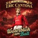 Es war einmal... Eric Cantona