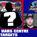 Trust The Process #75 - Top 10 Habs Centre Trade Targets