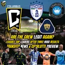 Are The Crew Legit Again? | Leagues Cup Leaders After 3 Huge Results | Transfer News & Charlotte Preview