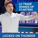 How OKC Thunder Trading Lu Dort SHAKES UP 2026-27 Season | Who STARTS?