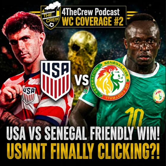 USA vs Senegal Friendly WIN! | USMNT FINALLY CLICKING?! | WC Coverage Ep2