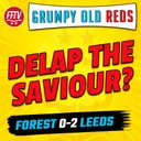 LIVE GOR | Early Season Crisis? Can Delap Be Our Saviour? Nottingham Forest 0-2 Leeds United