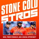 Astros wins, power struggles, and a crucial opportunity