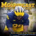 MGoPodcast 18.0.b: Adonises of the Shield Wall