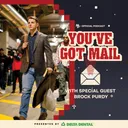 Brock Purdy on Fatherhood, Gameday Routines, and Life Off the Field | You've Got Mail