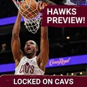 Early Opponent Preview: Atlanta Hawks with Brad Rowland