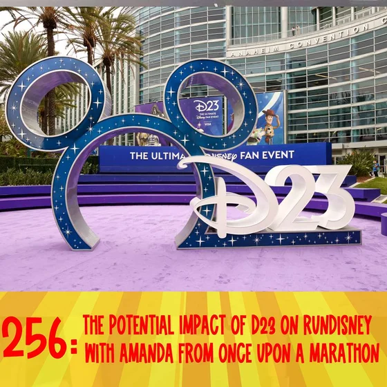 256: The Potential Impact of D23 on runDisney With Amanda From Once Upon A Marathon
