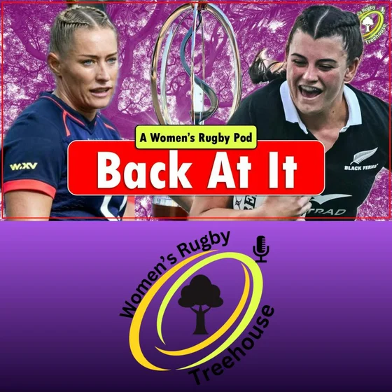 WXV or Worst Run Tournament?!? | Womens Rugby Treehouse