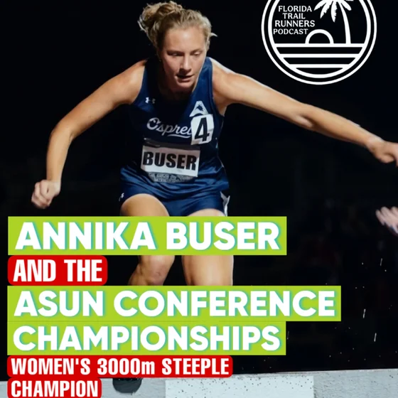 #134: Annika Buser and the ASUN Conference Championships