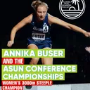 #134: Annika Buser and the ASUN Conference Championships