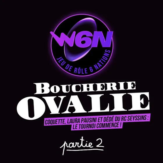 Episode 34 - Coquette, Laura Pausini et Dédé du RC Seyssins : le Tournoi du jeu de rôle commence !