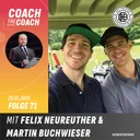 Felix Neureuther & Martin Buchwieser I Folge 71