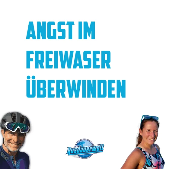 Panik im Freiwasser? Wie du Angst abbaust und Vertrauen gewinnst