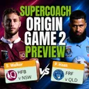 NRL SuperCoach 2026: STATE OF ORIGIN 2 SUPERCOACH ๐ Does QLD Level The Series?