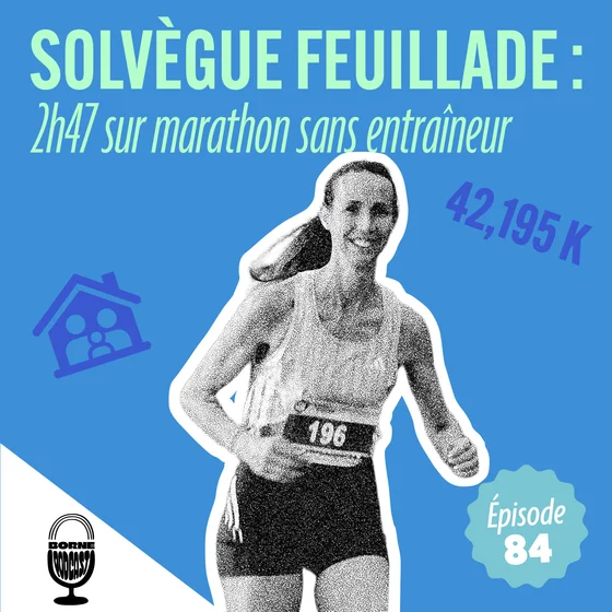 Solvègue Feuillade : 2h47 sur marathon sans entraineur