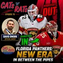 Cats N Rats Episode 76 - Florida Panthers New Era Between The Pipes