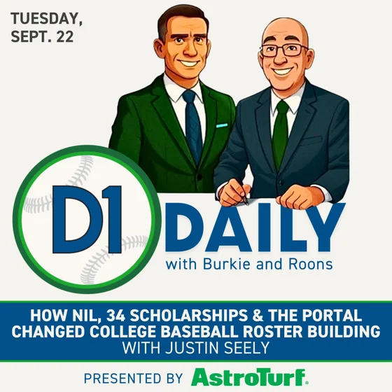 How NIL, 34 Scholarships & the Portal Changed College Baseball Roster Building with Justin Seely [D1 Daily]