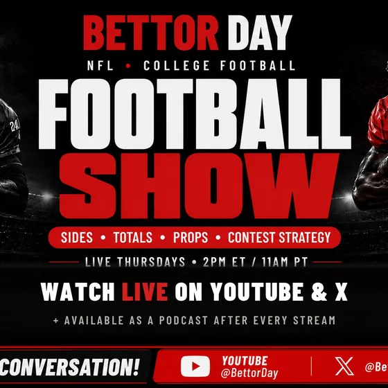 The Bettor Day Football Show 9/24/26